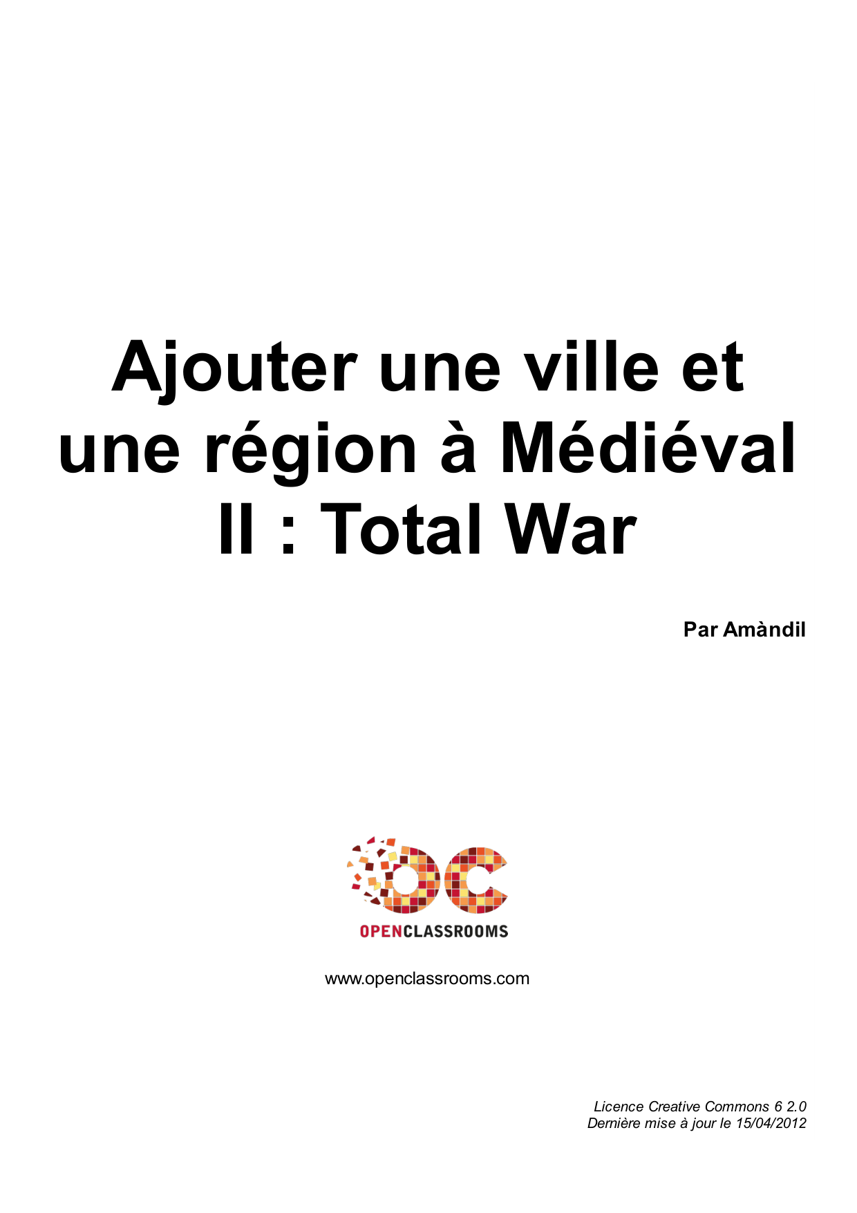 Couverture — Ajouter une ville et une région à Médiéval II : Total War