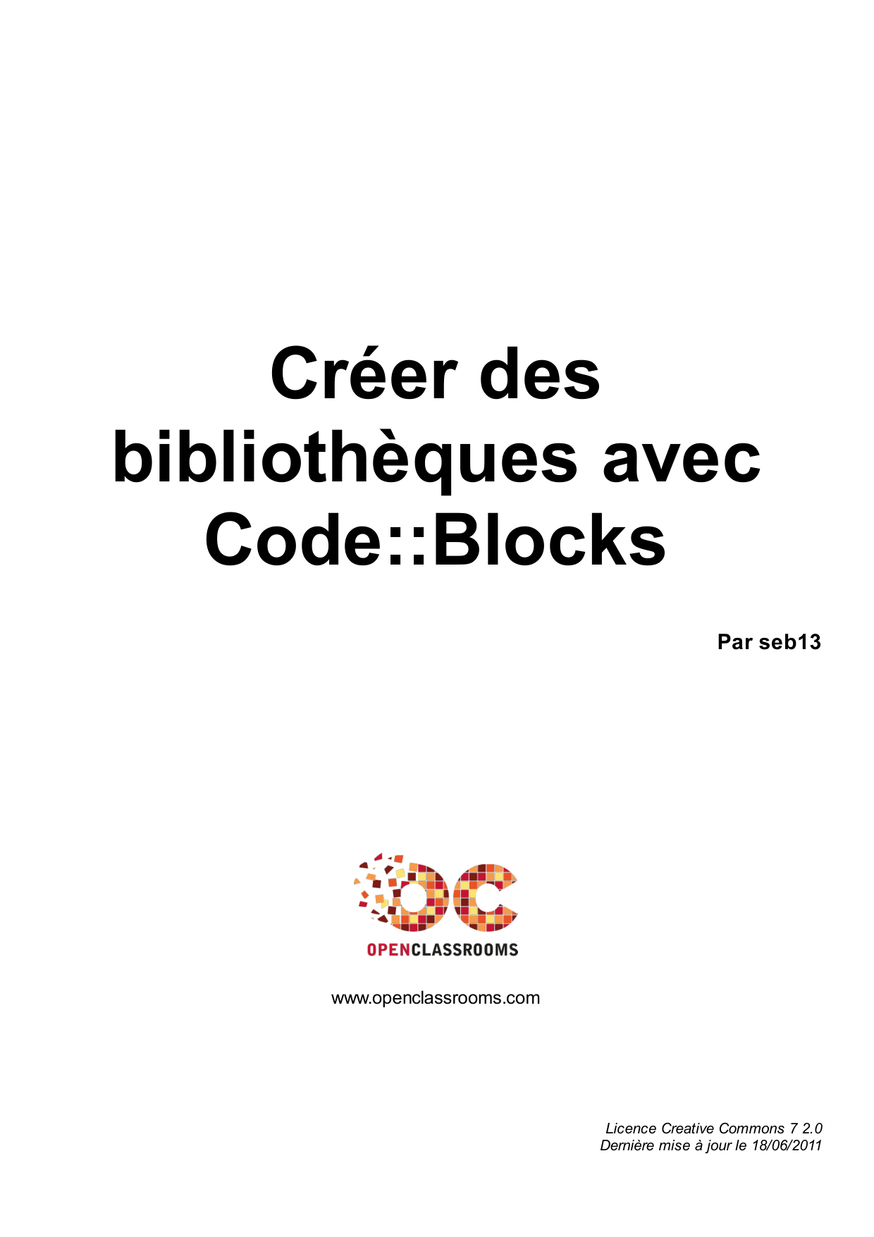Couverture — Créer des bibliothèques avec Code::Blocks