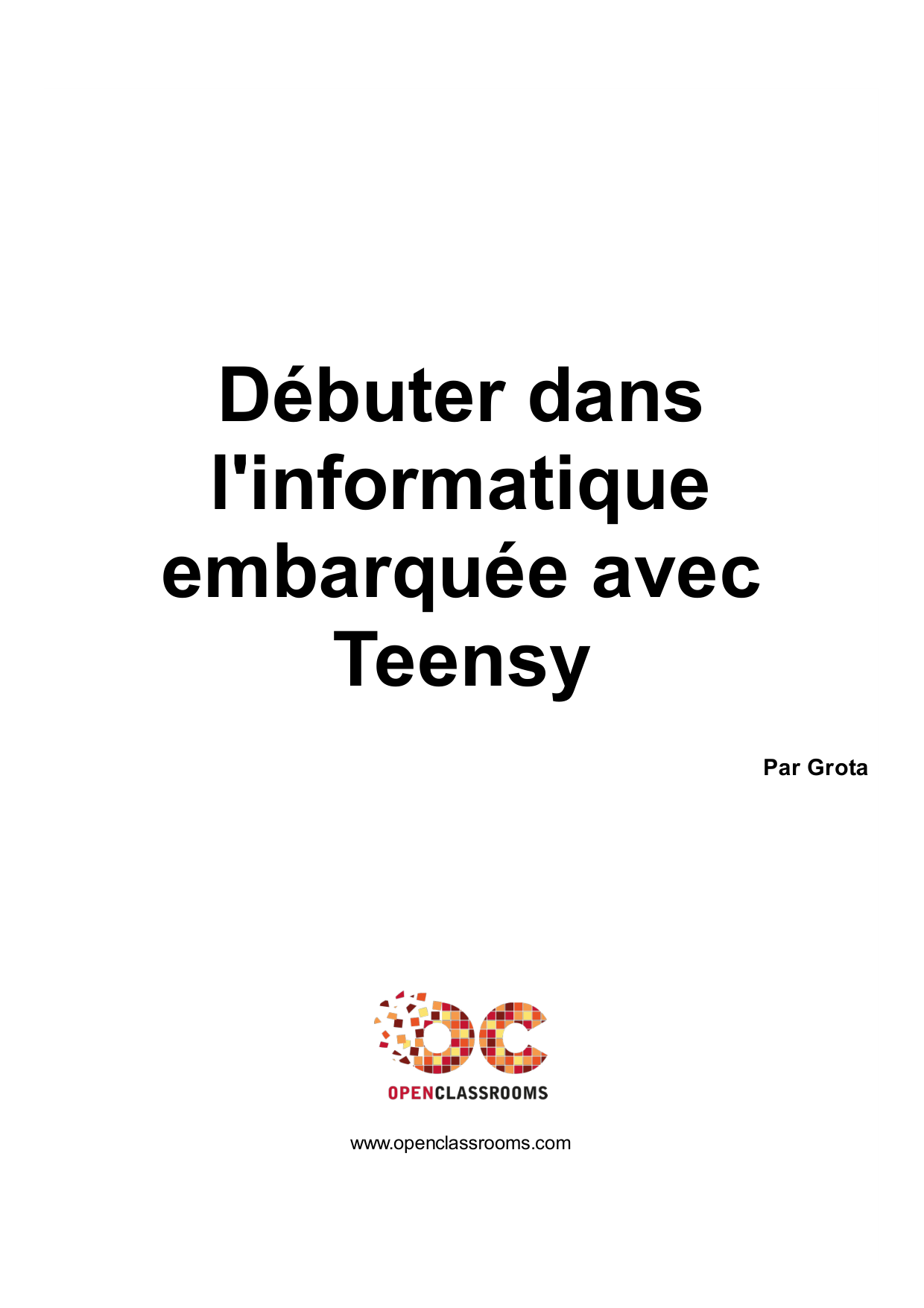 Couverture — Débuter dans l'informatique embarquée avec Teensy