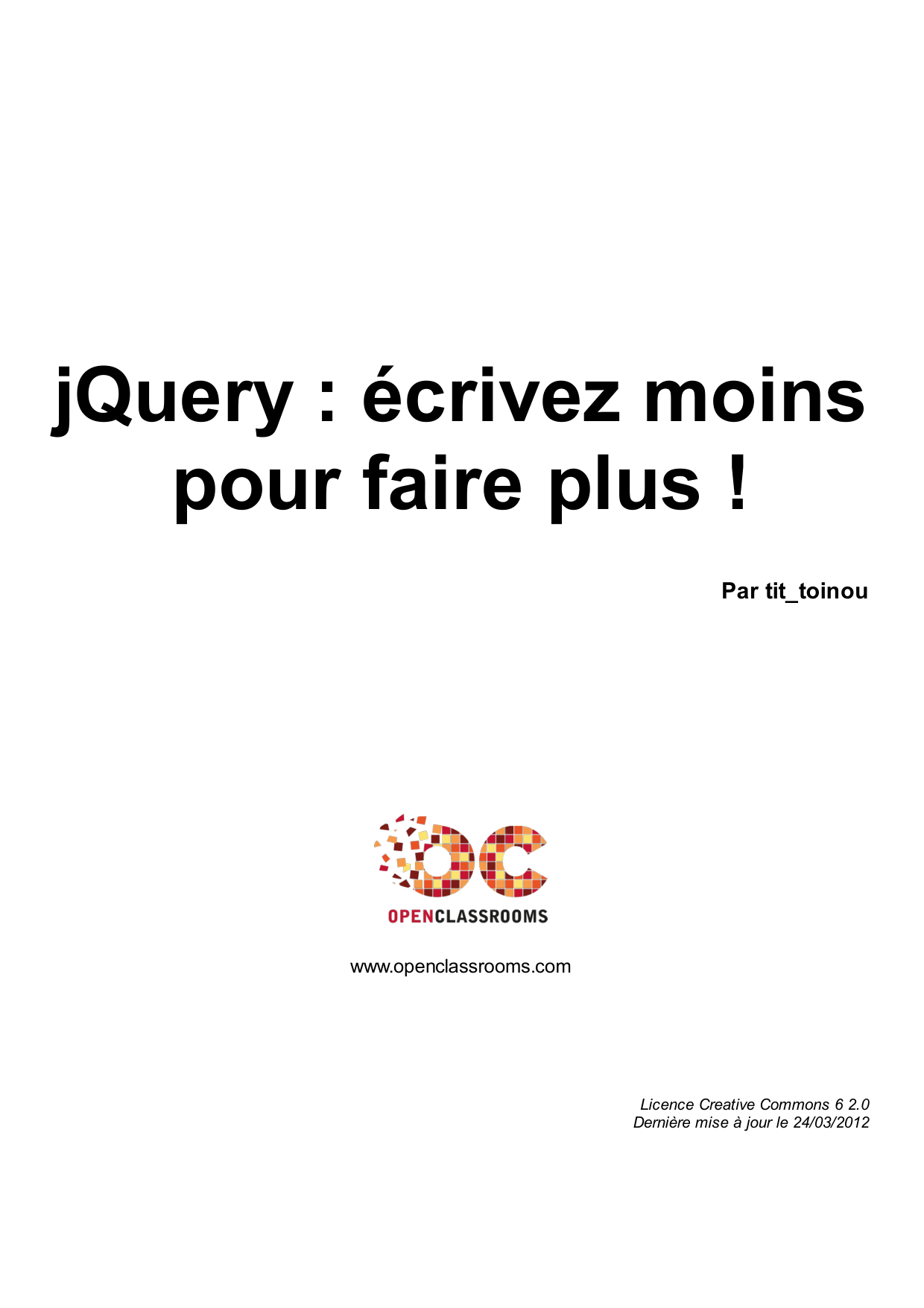 Couverture — jQuery : écrivez moins pour faire plus !