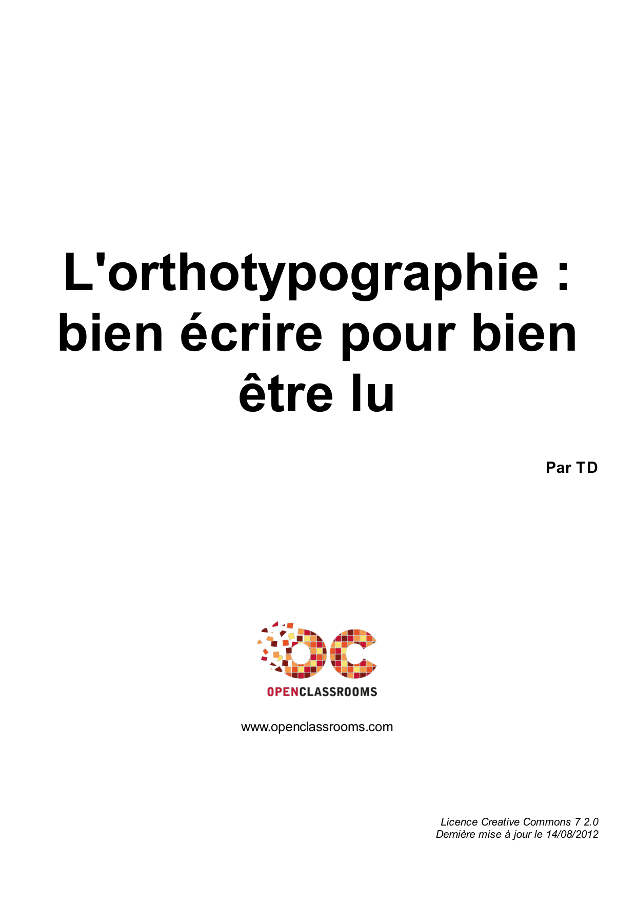 Couverture — L'orthotypographie : bien écrire pour bien être lu