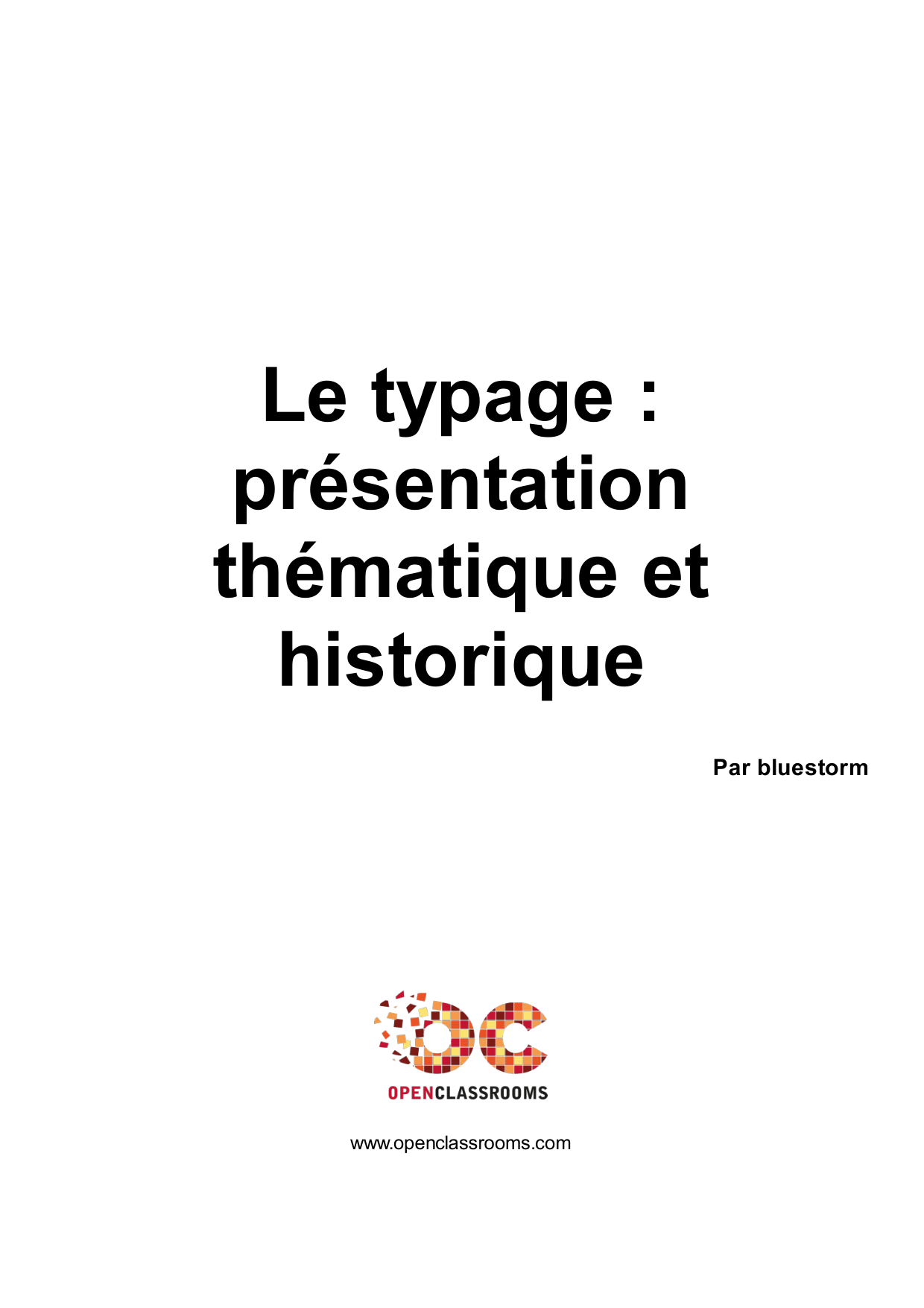 Couverture — Le typage : présentation thématique et historique