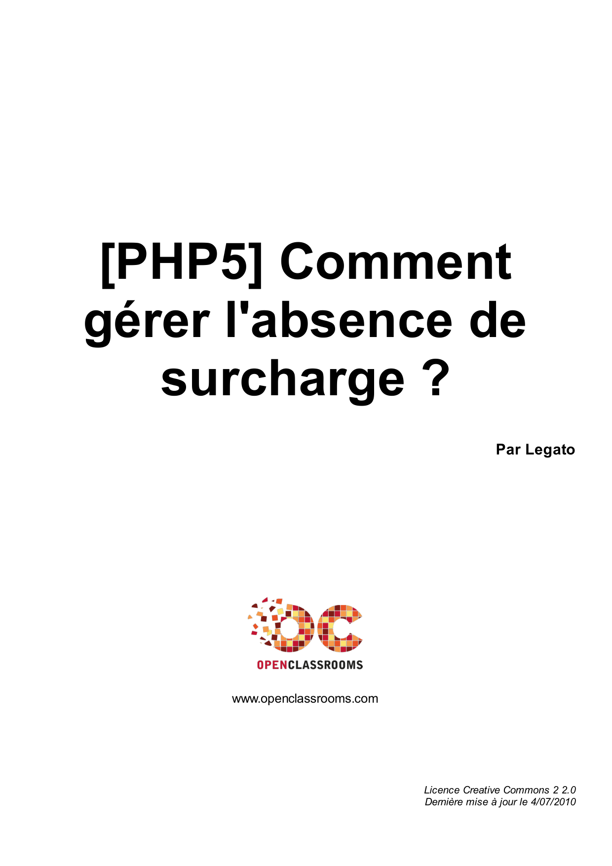 Couverture — [PHP5] Comment gérer l'absence de surcharge ?