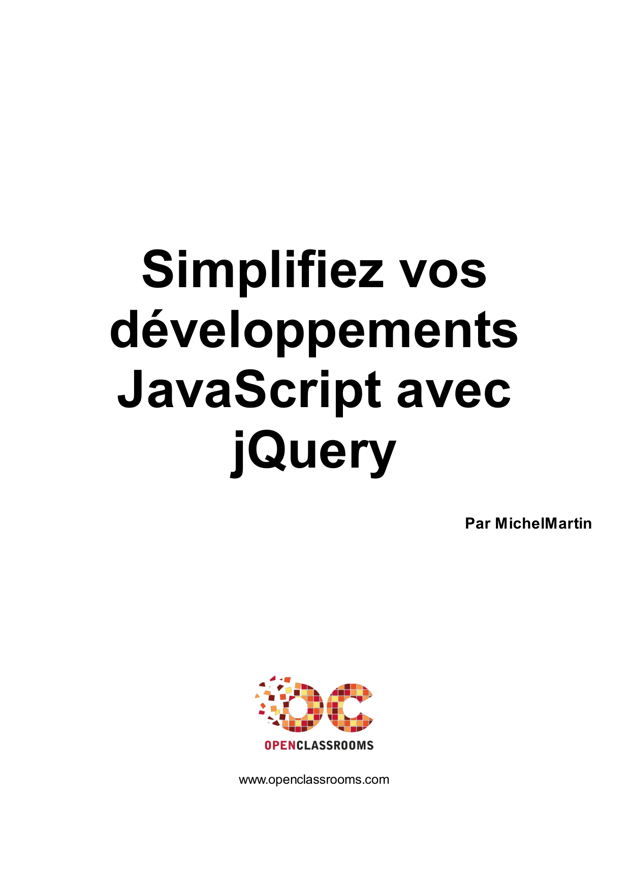 Couverture — Simplifiez vos développements JavaScript avec jQuery